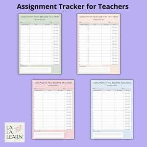 May include: Four assignment tracker templates in pastel shades: green, peach, pink, and blue. Each template is headed with "Assignment Tracker for Teachers" and "Weekly Overview." The templates are designed for tracking student assignments.
