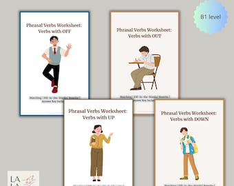 May include: A bundle of phrasal verbs worksheets for B1 level English learners. Each worksheet features a different phrasal verb, such as "OFF", "OUT", "UP", and "DOWN", with illustrations of people. Includes matching, fill-in-the-blanks, and rewrite exercises.