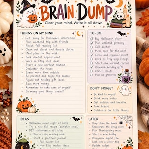 May include: A rectangular paper planner sheet titled BRAIN DUMP with the subtitle Clear your mind. Write it all down. It features sections for THINGS ON MY MIND, TO-DO, DON'T FORGET, IDEAS, and LATER, decorated with illustrations of ghosts, pumpkins, and bats.