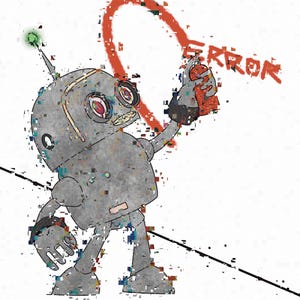 May include: A grey robot illustration with red eyes and a green antenna. The robot is holding a red spray can and spraying the word "ERROR" in red. The artwork has a pixelated, digital art style.