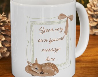 Baby Deer Frame Custom Message 11 15 Oz Mug Woodland Animal Fawn Cottagecore Bow Whimsical Cup Personalized Valentine's Day Gift For Her