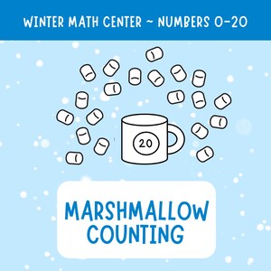 Puede incluir: Gráfico azul con el texto "Winter Math Center ~ Numbers 0-20" y "Marshmallow Counting". La imagen muestra una taza con el número 20 en su interior, rodeada de malvaviscos, ilustrando un concepto de conteo.