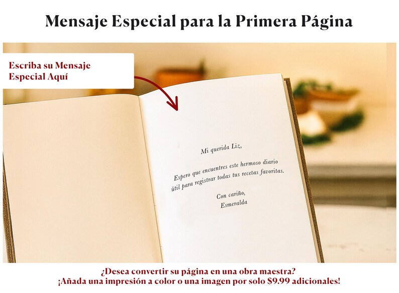 May include: An open book with text in Spanish, including the phrases "Mensaje Especial para la Primera P&aacute;gina" and "Escriba su Mensaje Especial Aqu&iacute;." The text is handwritten and includes a personal message. The book is open to a page with text.