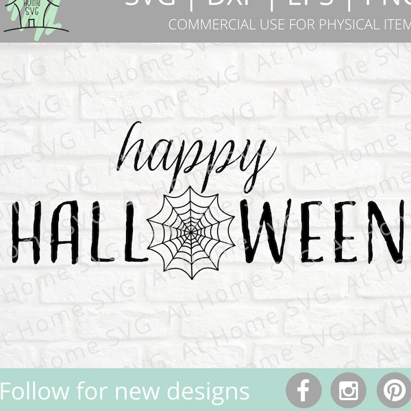 Happy Halloween Spiderweb SVG cut file for Cricut - Spooky Saying for shirts - October decor