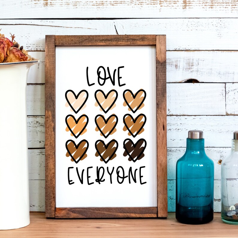 Classroom sign Equality and Diversity Love Everyone SVG cut file for Cricut