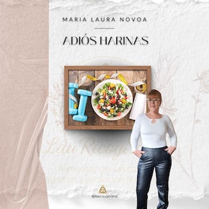 Könnte beinhalten: Das Bild zeigt den Text "MARIA LAURA NOVOA" und "ADIÓS HARINAS". Ein Holzrahmen zeigt einen Salat, Hanteln und ein Maßband. Eine Frau in einem weißen Oberteil und einer schwarzen Hose steht vor dem Rahmen. Das Bild wirbt für gesunde Ernährung.