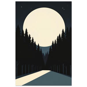 May include: A minimalist art print depicting a moonlit forest scene. A large, pale yellow full moon dominates the night sky, with a dark forest framing a road leading towards the viewer. The artwork uses a limited color palette of dark blue, black, and pale yellow.
