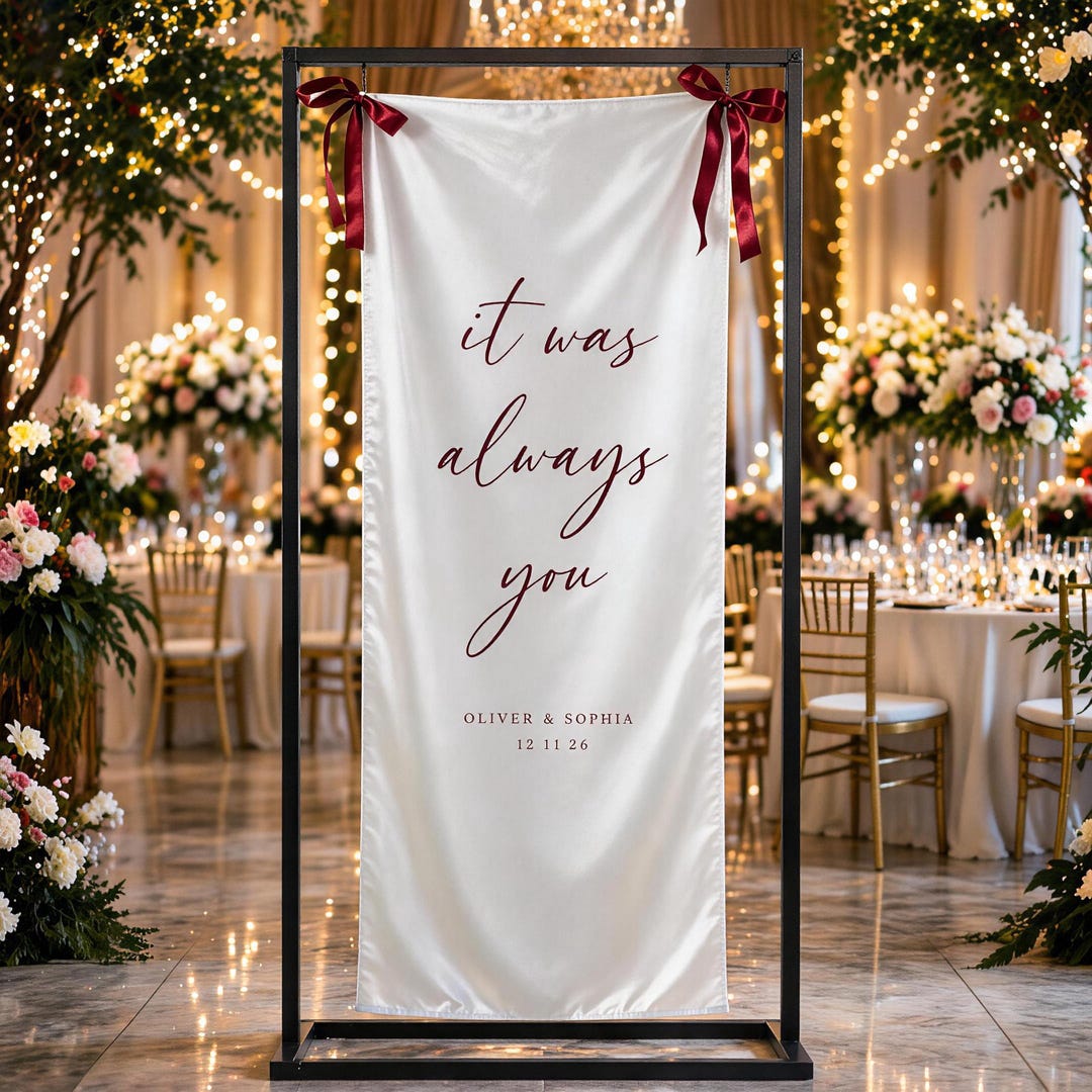 Personalized Wedding Banner, It Was Always You Ceremony Sign, Reception ...