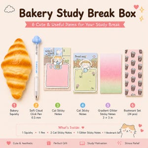 May include: A Bakery Study Break Box set containing a croissant-shaped squishy, a blue cloud-topped 0.5 mm click pen, two cat-themed sticky note pads, a gradient glitter sticky note pad, and a bookmark set with a coffee cup pattern.