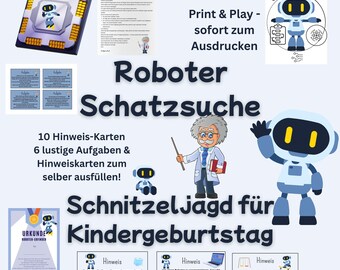 May include: A colorful graphic for a children's birthday party treasure hunt, featuring a robot theme. The image includes a game board, clue cards, a certificate, and the text "Print & Play - sofort zum Ausdrucken."