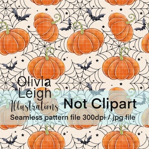 Puede incluir: Un patrón sin costuras con calabazas naranjas con tallos verdes y murciélagos negros sobre un fondo crema con telarañas negras. El texto "Olivia Leigh Illustrations Not Clipart Seamless pattern file 300dpi / jpg file" está en la parte inferior de la imagen.
