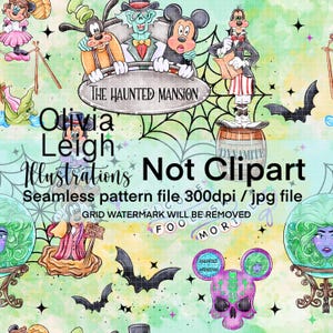 May include: A seamless pattern featuring characters from The Haunted Mansion ride. The design includes Mickey Mouse, Goofy, and other characters, along with bats, spiderwebs, and the text "The Haunted Mansion". The text "Olivia Leigh Illustrations Not Clipart" is also present.