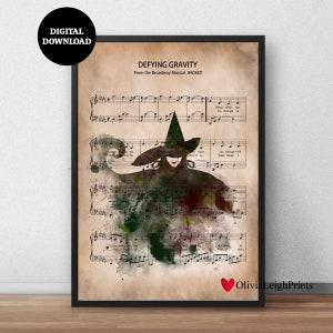 Wicked The Musical Defying Gravity Music Sheet Print-Wall Art-Gift DIGITAL DOWNLOAD Printable