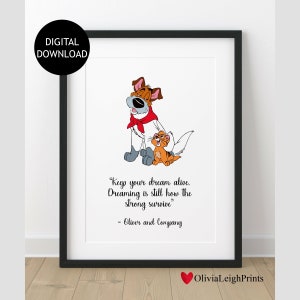 Oliver And Company Drawing Quote Print-Wall Art-Gift-Nursery DIGITAL DOWNLOAD Printable