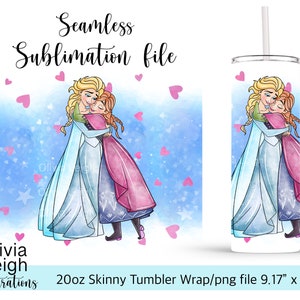 Princess Elsa And Anna Sublimation Design Wrap PNG File DIGITAL DOWNLOAD 20oz Skinny Tumbler Design image 1