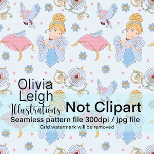 May include: A seamless pattern featuring a light blue background with a repeating pattern of Cinderella, a glass slipper, a pumpkin carriage, and a blue bird. The text "Olivia Leigh Illustrations Not Clipart" is at the bottom of the image.