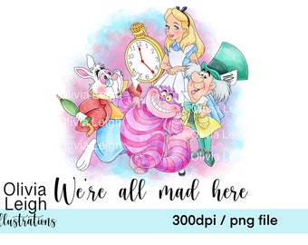 Alice In Wonderland PNG Sublimation Quote Clipart Files DIGITAL DOWNLOAD Printable