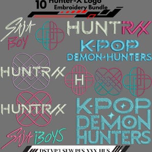 Peut inclure: Ensemble de 10 motifs de broderie logo Hunter-X. Les motifs présentent des textes tels que "Suit Boy", "HuntRx" et "K-Pop Demon Hunters". Les logos sont de différentes couleurs, dont le blanc, le rose et le turquoise, sur fond gris.