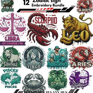 May include: A collection of 12 zodiac sign embroidery designs. Each design features a unique illustration and the name of the zodiac sign. The signs include Aries, Taurus, Gemini, Cancer, Leo, Virgo, Libra, Scorpio, Sagittarius, Capricorn, Aquarius, and Pisces.