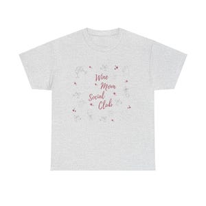 Mom Shirt Wine, Wine Mom Shirt, Mom Social Club Shirt, Funny Mom Shirt, Gift for Mom, Mother's Day Gift, Mom Life Shirt Ash