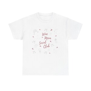 Mom Shirt Wine, Wine Mom Shirt, Mom Social Club Shirt, Funny Mom Shirt, Gift for Mom, Mother's Day Gift, Mom Life Shirt White
