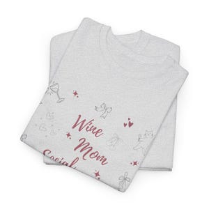 Mom Shirt Wine, Wine Mom Shirt, Mom Social Club Shirt, Funny Mom Shirt, Gift for Mom, Mother's Day Gift, Mom Life Shirt image 8