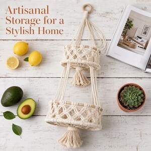 May include: A macrame hanging storage basket with two tiers, wooden accents, and a tassel. The text "Artisanal Storage for a Stylish Home" is at the top. The image also includes lemons, an avocado, and a succulent in a terracotta pot.