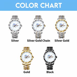 May include: A colour chart showing five different watch styles. The watches have a round face with a white dial and silver or gold accents. The watch straps are silver, gold, or black. The text "COLOR CHART" is at the top.