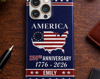 Personalized America 250th Anniversary Phone Case, Custom Name Patriotic USA Case, 1776–2026 Independence Celebration Cover