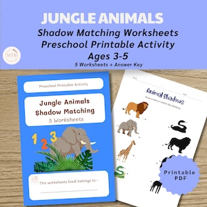May include: A blue and white preschool activity set featuring "Jungle Animals Shadow Matching Worksheets" for ages 3-5. The set includes 5 worksheets and an answer key. One worksheet shows animal shadows, and the other shows the matching animals.