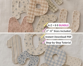May include: A collection of fabric letters and numbers with frayed edges, featuring various patterns including floral, gingham, and stripes in neutral tones. Text overlays include A-Z + 0-9 BUNDLE, 2-8 Sizes Included, Instant Download PDF, and Step-by-Step Tutorial.