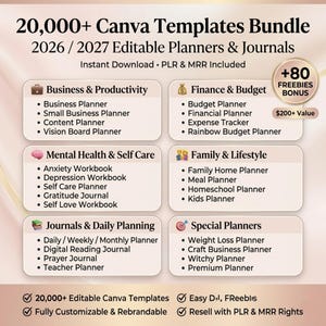 May include: A digital bundle of Canva templates for 2026/2027 planners and journals. Includes business, finance, mental health, family, and special planners. Features instant download, PLR & MRR rights, and over 20,000 editable templates.
