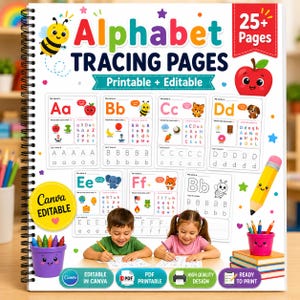 May include: A spiral-bound educational workbook titled "Alphabet Tracing Pages." The cover features colorful illustrations of letters, animals, and a smiling apple. The workbook includes the text "Printable + Editable" and "25+ Pages."