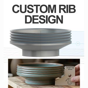May include: The image shows a custom rib design for a bowl. The top half is a 3D rendering of the bowl, while the bottom half shows a finished ceramic bowl with a teal glaze and brown rim. The text "CUSTOM RIB DESIGN" is at the top.