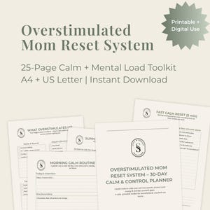 Può includere: Una raccolta di fogli di lavoro stampabili intitolati "Overstimulated Mom Reset System" con il testo "25 pagine Calm + Mental Load Toolkit". Le pagine includono suggerimenti per l'autoriflessione e un pianificatore di calma e controllo di 30 giorni.