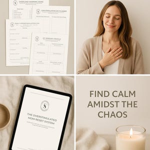 May include: A multi-panel image featuring printed worksheets, a tablet, a lit candle, and a woman. The worksheets include titles like "Overload Warning Signs" and "My Sensory Profile." The tablet displays "The Overstimulated Mom Reset System." The text "Find Calm Amidst the Chaos" is also visible.