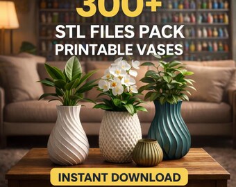 300+ Vase & Planter STL Files, 3D Print Designs, Commercial Use (Digital Download