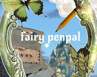 Fairy Penpal| receive a letter from a real fairy