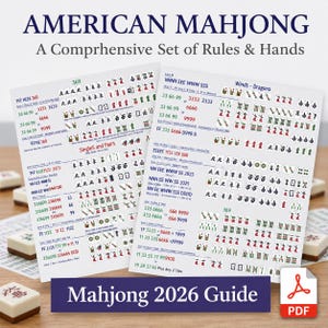 May include: A white informational sheet titled AMERICAN MAHJONG A Comprhensive Set of Rules & Hands, featuring rows of Mahjong tile combinations in red, green, blue, and black text. A PDF icon and the text Mahjong 2026 Guide are visible.