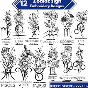 May include: A collection of 12 zodiac sign embroidery designs. Each design features a zodiac symbol with floral elements and the sign's name. The designs include Virgo, Libra, Sagittarius, Aquarius, Scorpio, Leo, Pisces, Aries, Taurus, Gemini, Capricorn, and Cancer.