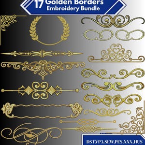 Può includere: Immagine di 17 bordi dorati per ricamo con vari disegni ornamentali. L'immagine presenta una varietà di elementi decorativi, tra cui volute, forme geometriche e motivi floreali. Il testo "17 Golden Borders Embroidery Bundle" è visualizzato in alto.