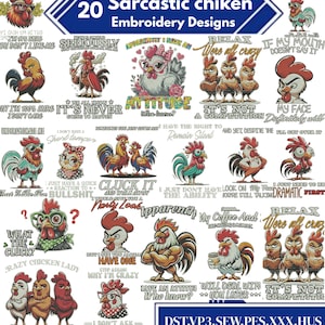 Puede incluir: Una colección de 20 diseños de bordado de pollos sarcásticos. Cada diseño presenta un pollo de dibujos animados con frases humorísticas como "Attitude Who Knew?" y "It's Not a Competition." Los diseños son de varios colores y estilos.