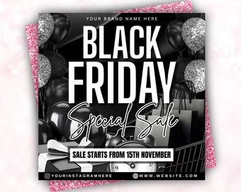 May include: Black Friday Special Sale advertisement with black and silver balloons, shopping bags, and a gift box. The text reads "Black Friday Special Sale" and "Sale starts from 15th November". The background is a pink glitter texture.