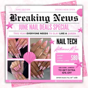 May include: Pink and white advertisement for nail services. The headline reads "Breaking News JUNE NAIL DEALS SPECIAL." The ad includes images of manicured nails, starfish, and a seashell. Text includes "Nail Tech Katherine Max" and "June123 to get extra 10% off."