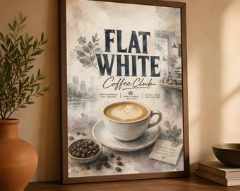 Kunstdruck „Flat White Coffee Club“, Wandbild für Kaffeeliebhaber, Küchenposter