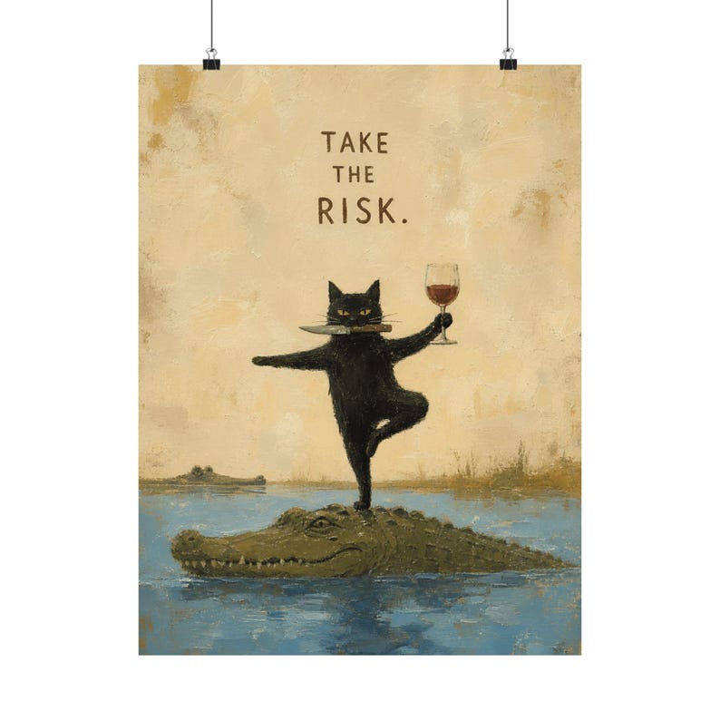 Black Cat Wall Art, Take The Risk Motivational Matte Poster image 2