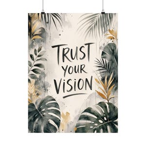 Trust Your Vision Poster, Tropical Botanical Motivational Wall Art image 2