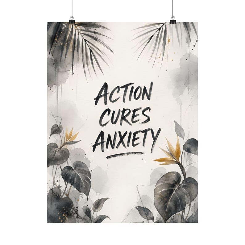 Affiche « L’action guérit l’anxiété », art mural botanique tropical motivant image 2