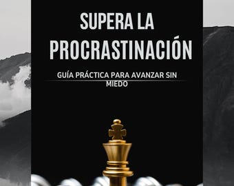 Selbstsabotage und Aufschieberitis überwinden – Ein praktischer Leitfaden für angstfreies Vorankommen (E-Book) Motivation Persönliche Entwicklung Produktivität