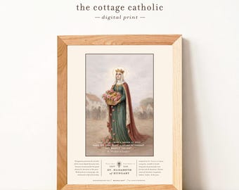 Saint Elizabeth of Hungary Art Print | Catholic Home Decor (Digital Download)